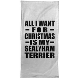 All I Want For Christmas Is My Sealyham Terrier - Hand Towel