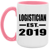 Logistician Established EST. 2019 - 15oz Accent Mug Pink