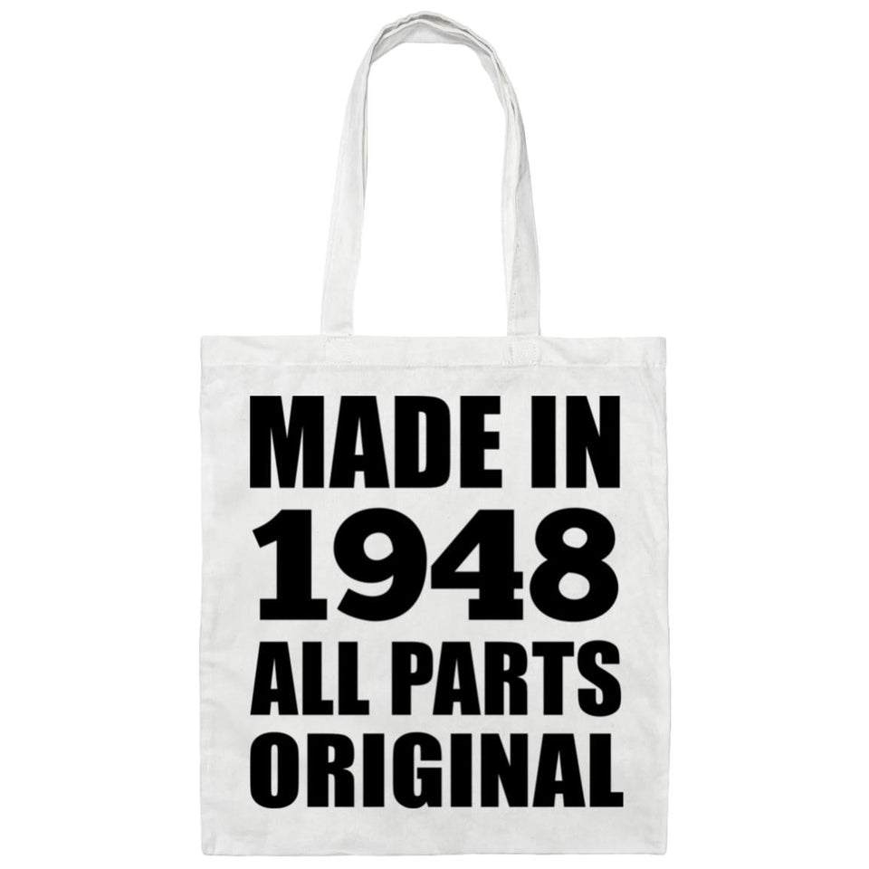76th Birthday Made in 1948 All Parts Original - Tote Bag White
