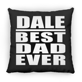 Dale Best Dad Ever - Throw Pillow Black