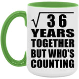 6th Anniversary Square Root of 36 Years Who's Counting - 15oz Accent Mug Green