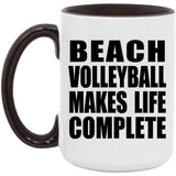 Beach Volleyball Makes Life Complete - 15oz Accent Mug Black