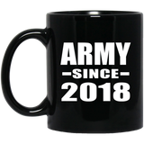 Army Since 2018 - 11 Oz Coffee Mug Black
