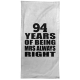 94th Anniversary 94 Years of Being Mrs Always Right - Hand Towel