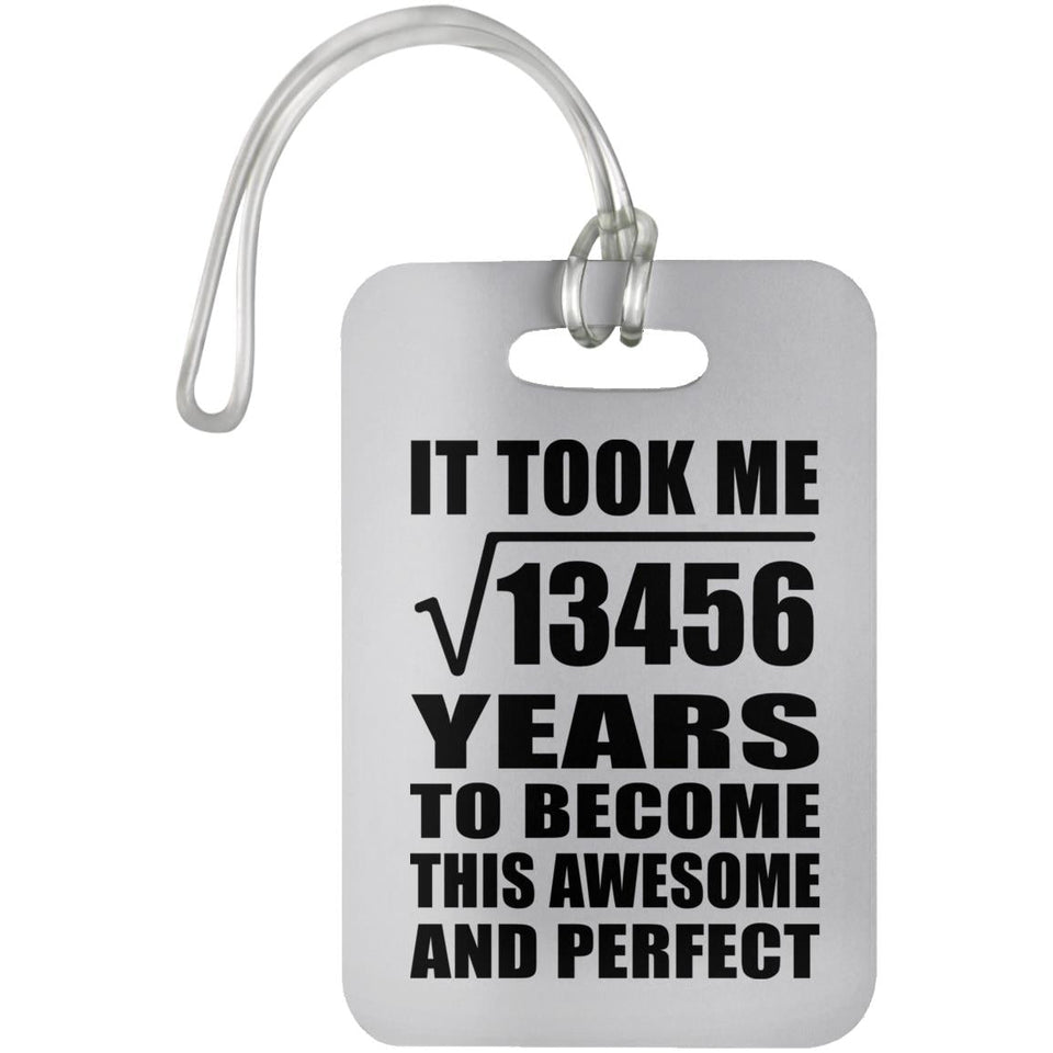 116th Birthday Took Square Root of 13456 Years To Awesome - Luggage Bag Tag