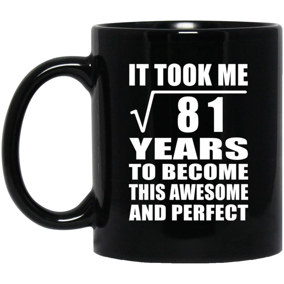 9th Birthday Took Square Root of 81 Years To Awesome - 11oz Coffee Mug Black