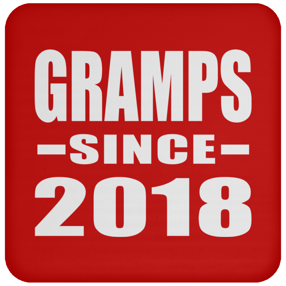 Gramps Since 2018 - Drink Coaster