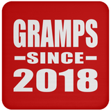 Gramps Since 2018 - Drink Coaster