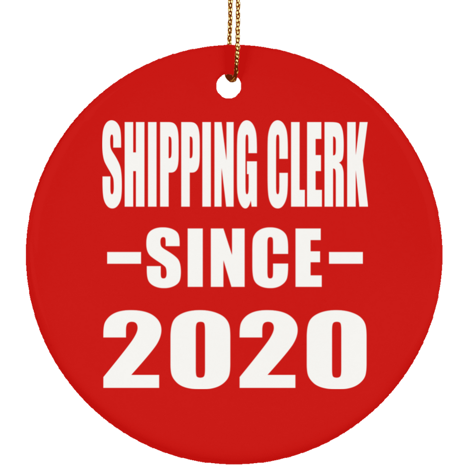 Shipping Clerk Since 2020 - Circle Ornament