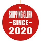 Shipping Clerk Since 2020 - Circle Ornament