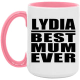 Lydia Best Mum Ever - 15oz Accent Mug Pink