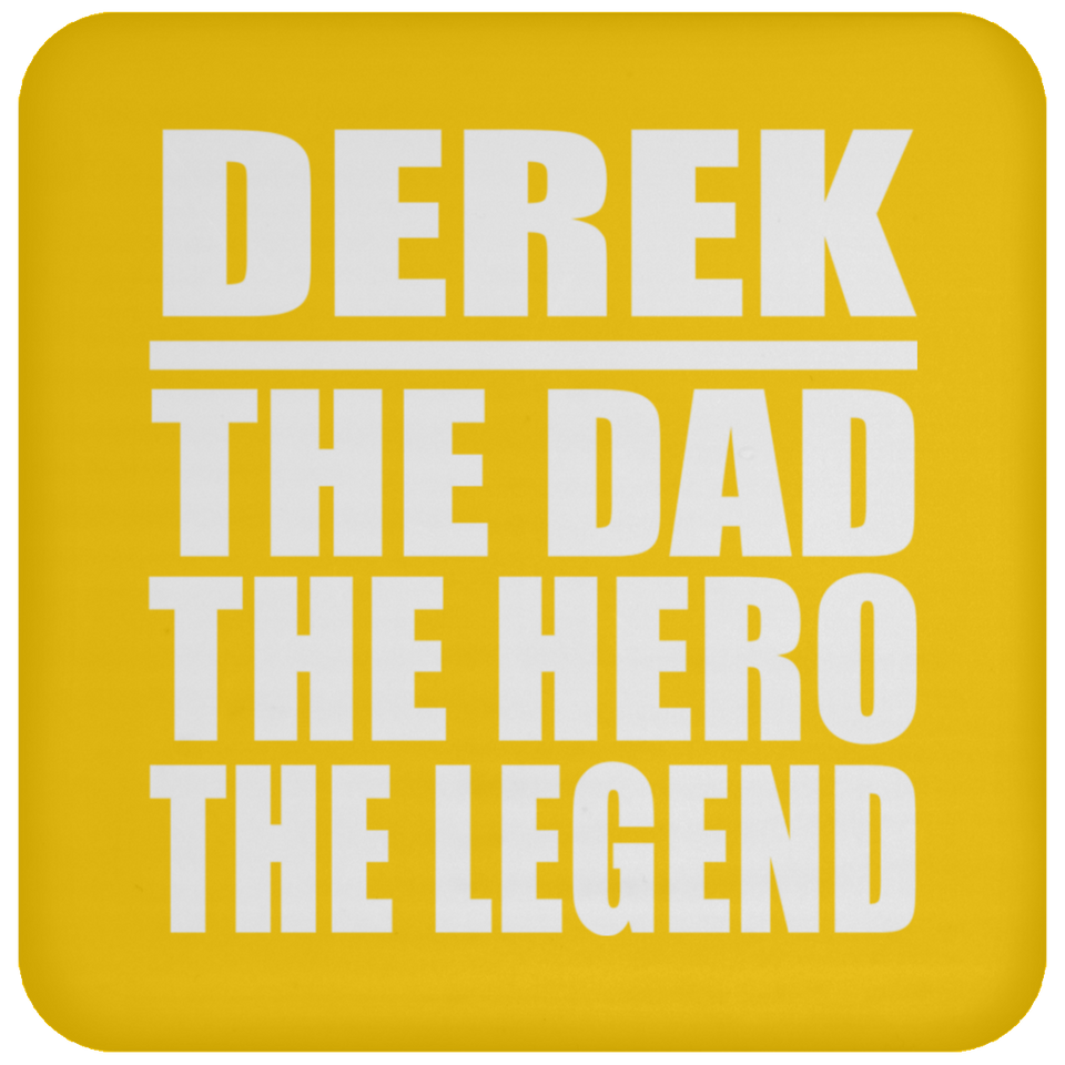 Derek The Dad The Hero The Legend - Drink Coaster
