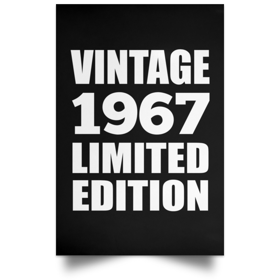 57th Birthday Vintage 1967 Limited Edition - Poster Portrait