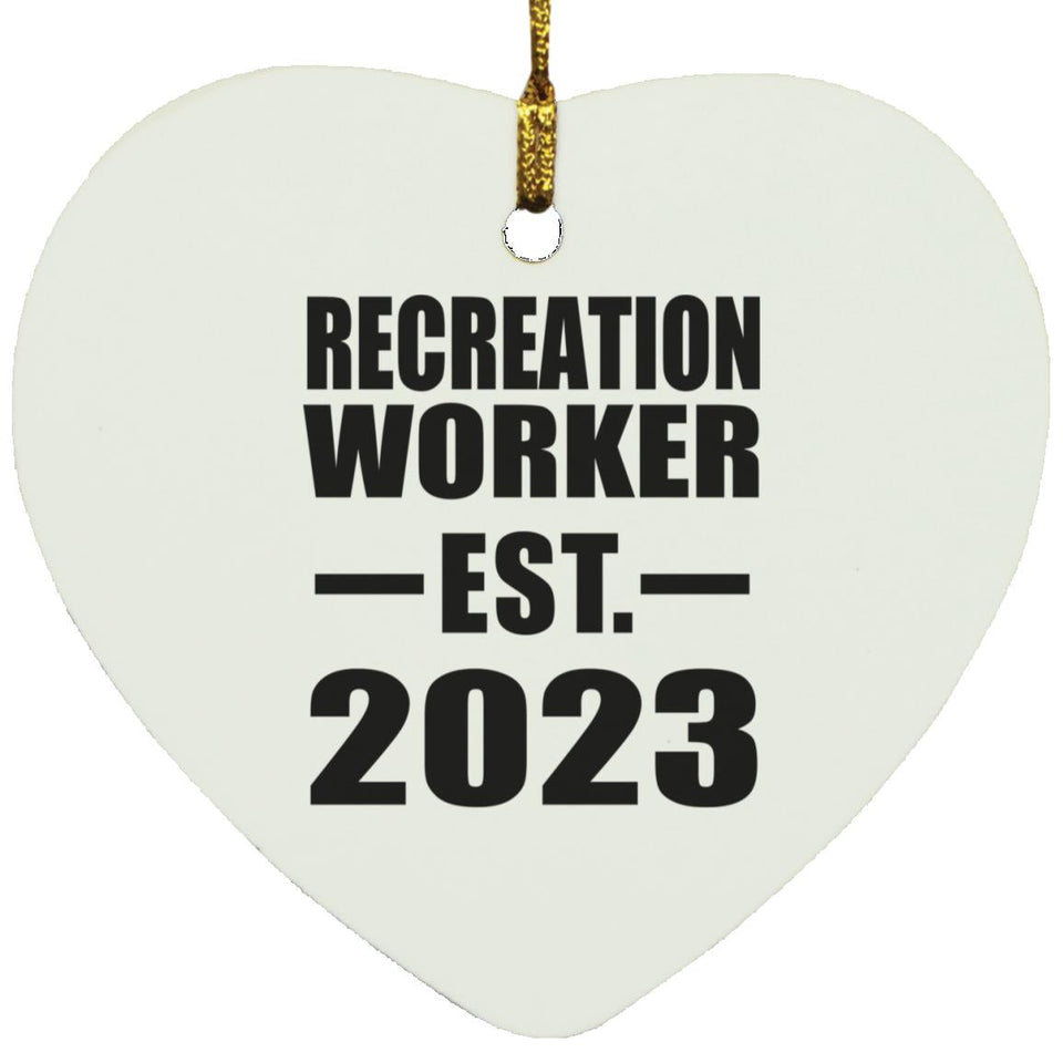 Recreation Worker Established EST. 2023 - Heart Ornament