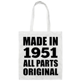 73rd Birthday Made in 1951 All Parts Original - Tote Bag White