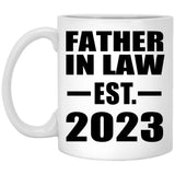 Father In Law Established EST. 2023 - 11oz Coffee Mug
