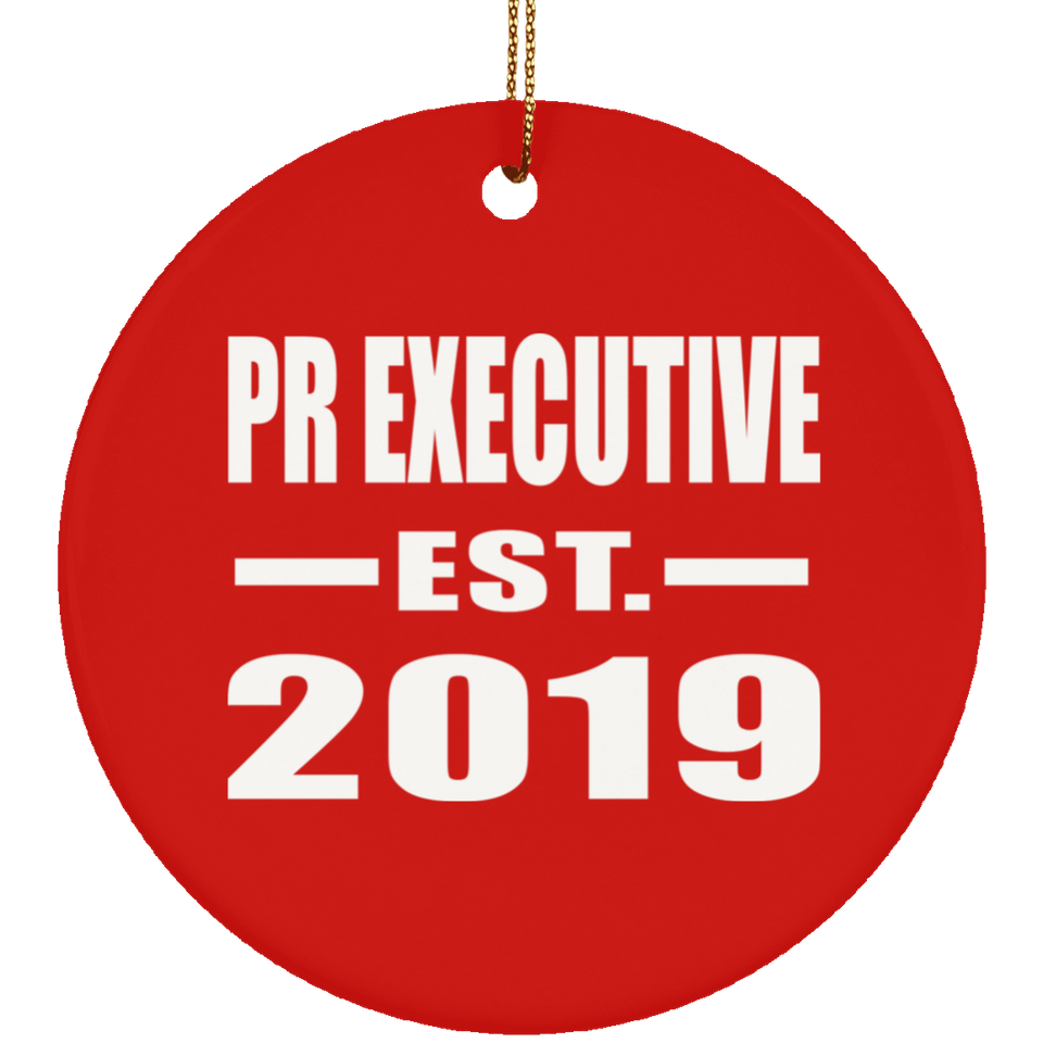 Pr Executive Established EST. 2019 - Circle Ornament