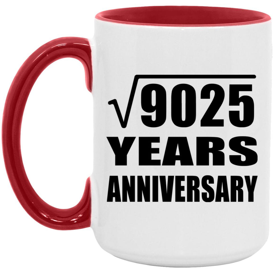 95th Anniversary Square Root of 9025 Years Anniversary - 15oz Accent Mug Red