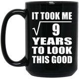 3rd Birthday Took Square Root of 9 Years To Look Good - 15oz Coffee Mug Black