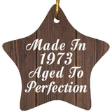 51st Birthday Made In 1973 Aged To Perfection - Star Ornament D