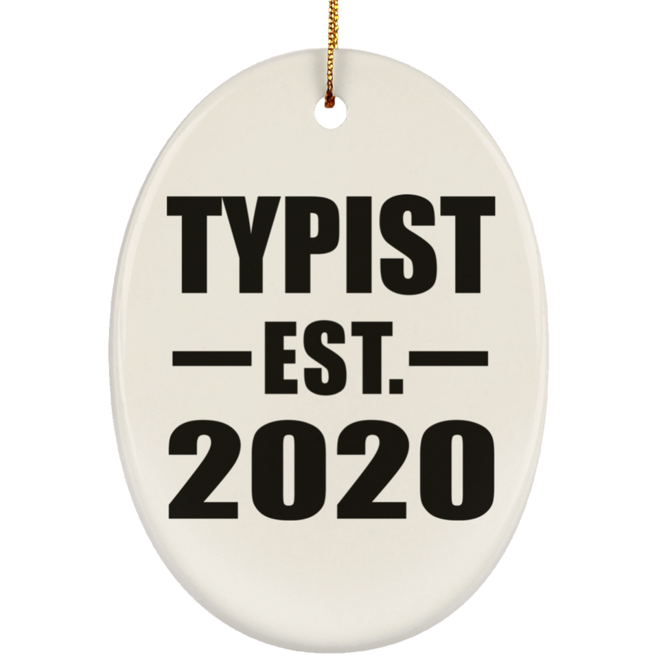 Typist Established EST. 2020 - Oval Ornament