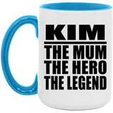 Kim The Mum The Hero The Legend - 15oz Accent Mug Blue