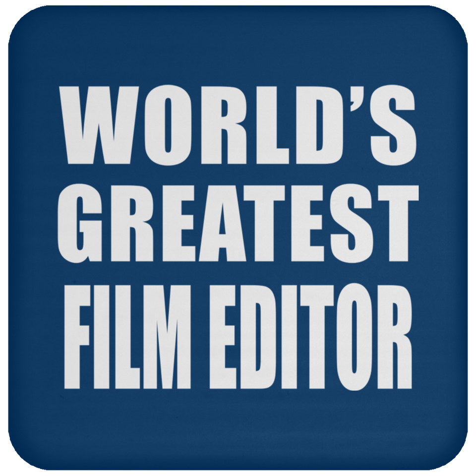 World's Greatest Film Editor - Drink Coaster