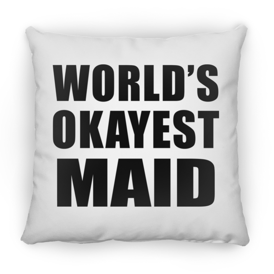 World's Okayest Maid - Throw Pillow