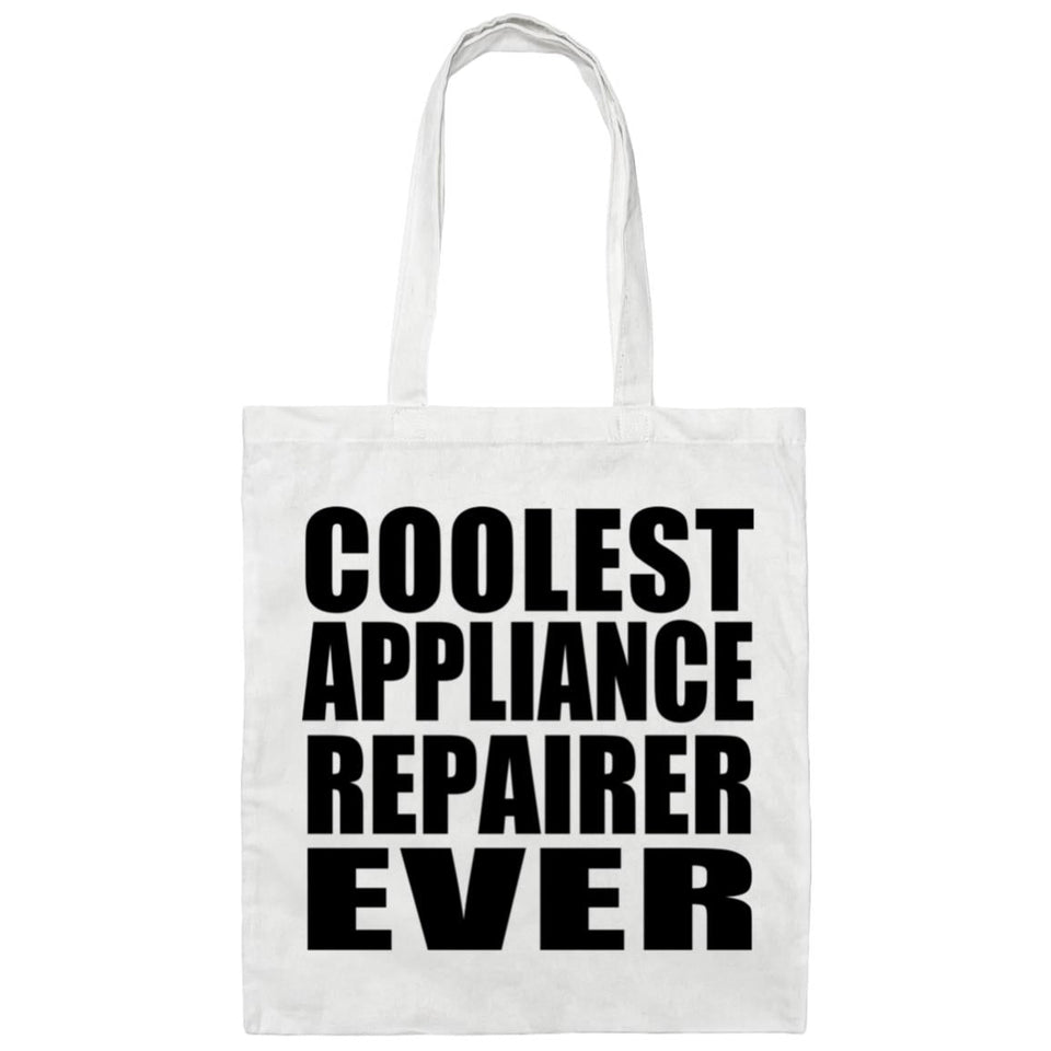 Coolest Appliance Repairer Ever - Tote Bag White