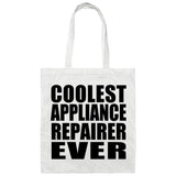 Coolest Appliance Repairer Ever - Tote Bag White