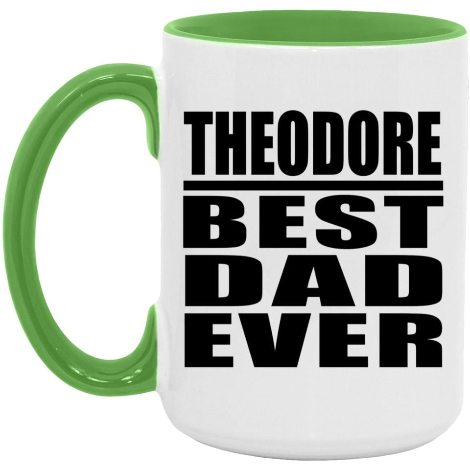 Theodore Best Dad Ever - 15oz Accent Mug Green