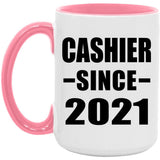Cashier Since 2021 - 15oz Accent Mug Pink
