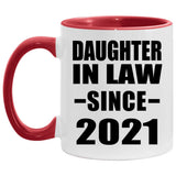 Daughter In Law Since 2021 - 11oz Accent Mug Red