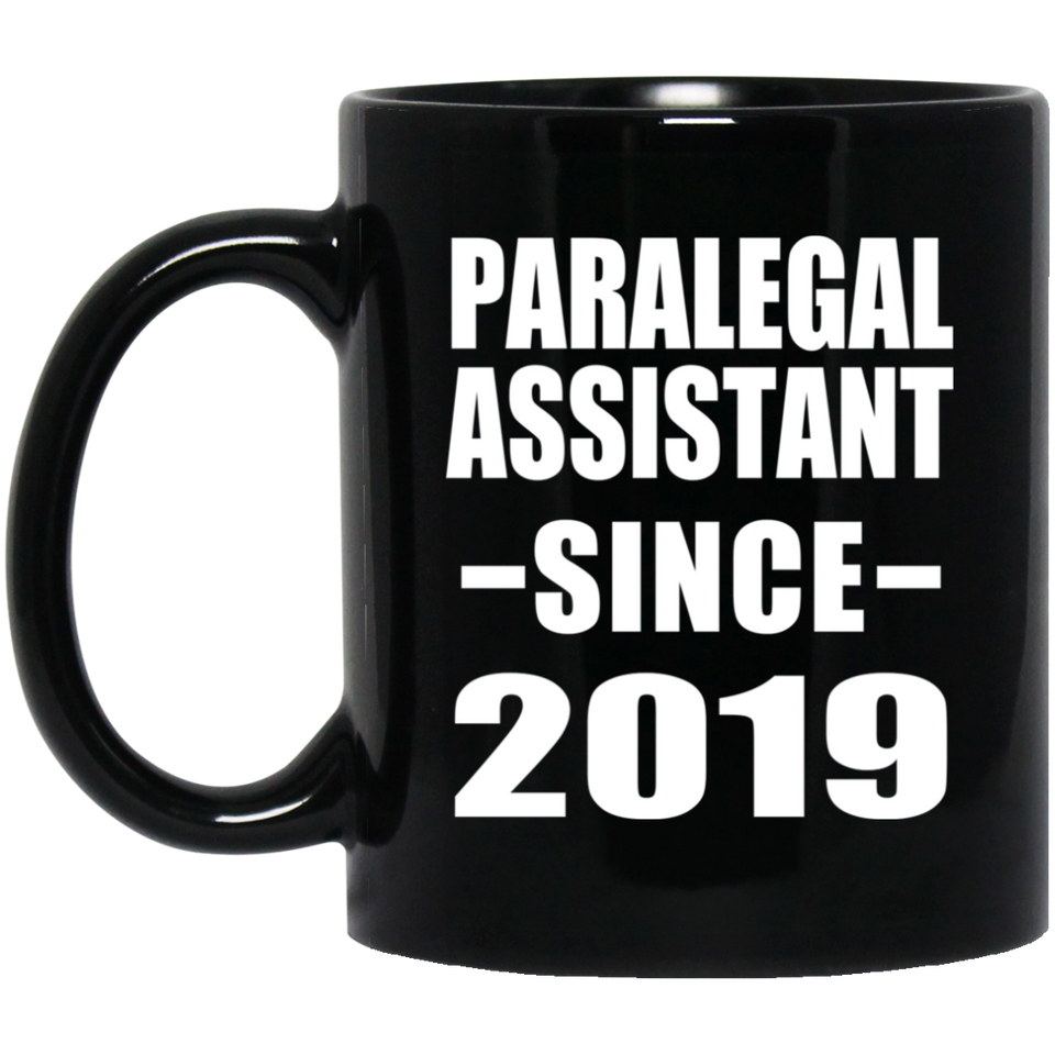 Paralegal Assistant Since 2019 - 11oz Coffee Mug Black