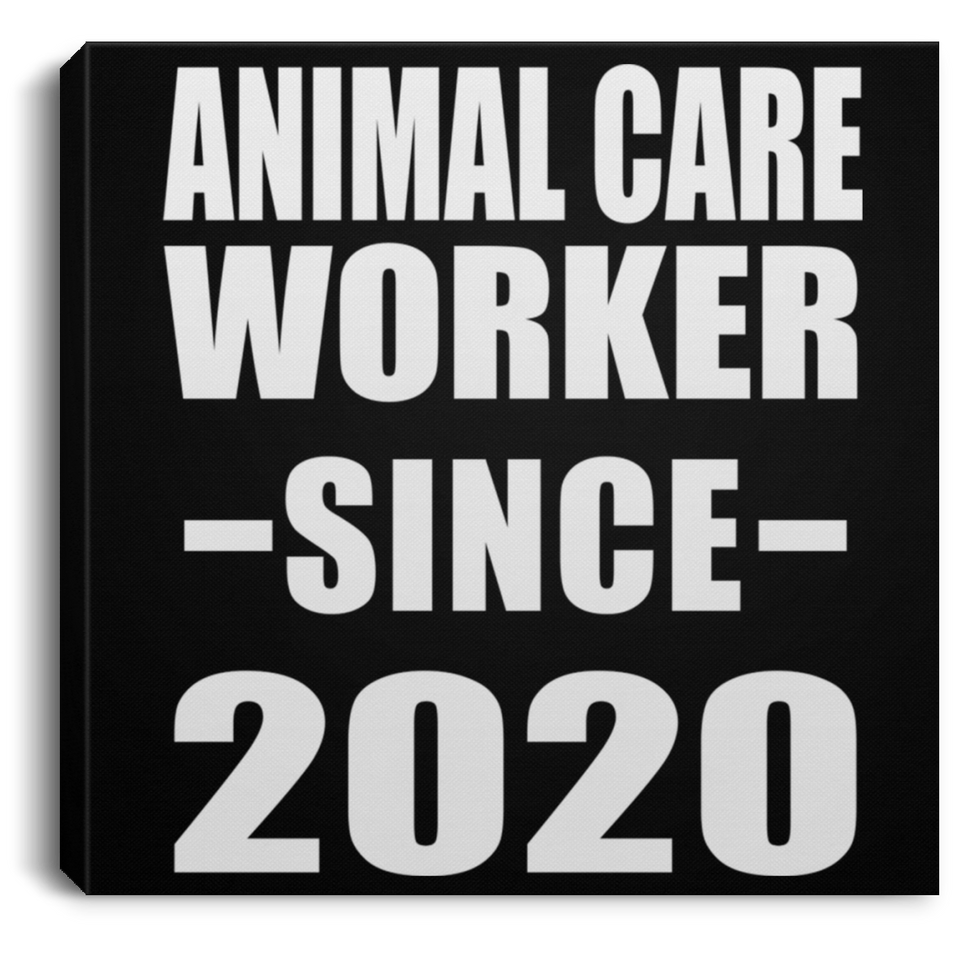 Animal Care Worker Since 2020 - Canvas Square