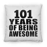 101st Birthday 101 Years Of Being Awesome - Throw Pillow