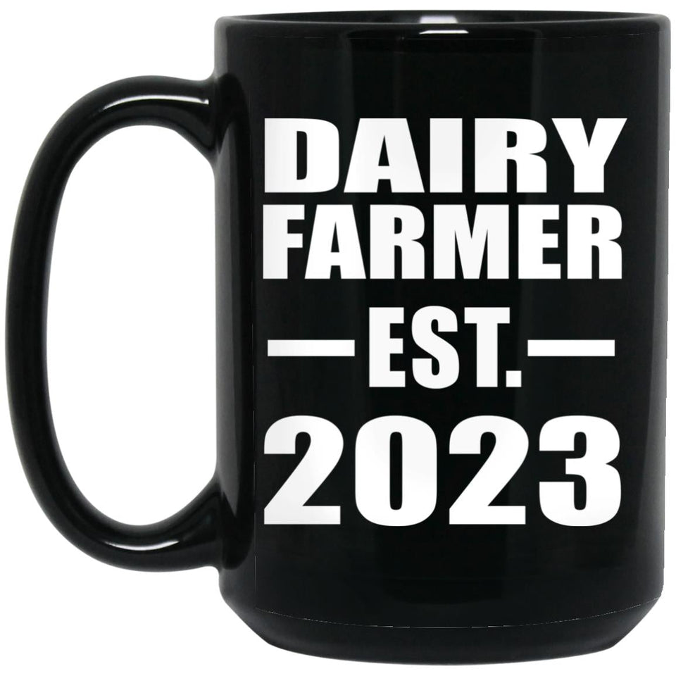 Dairy Farmer Established EST. 2023 - 15oz Coffee Mug Black