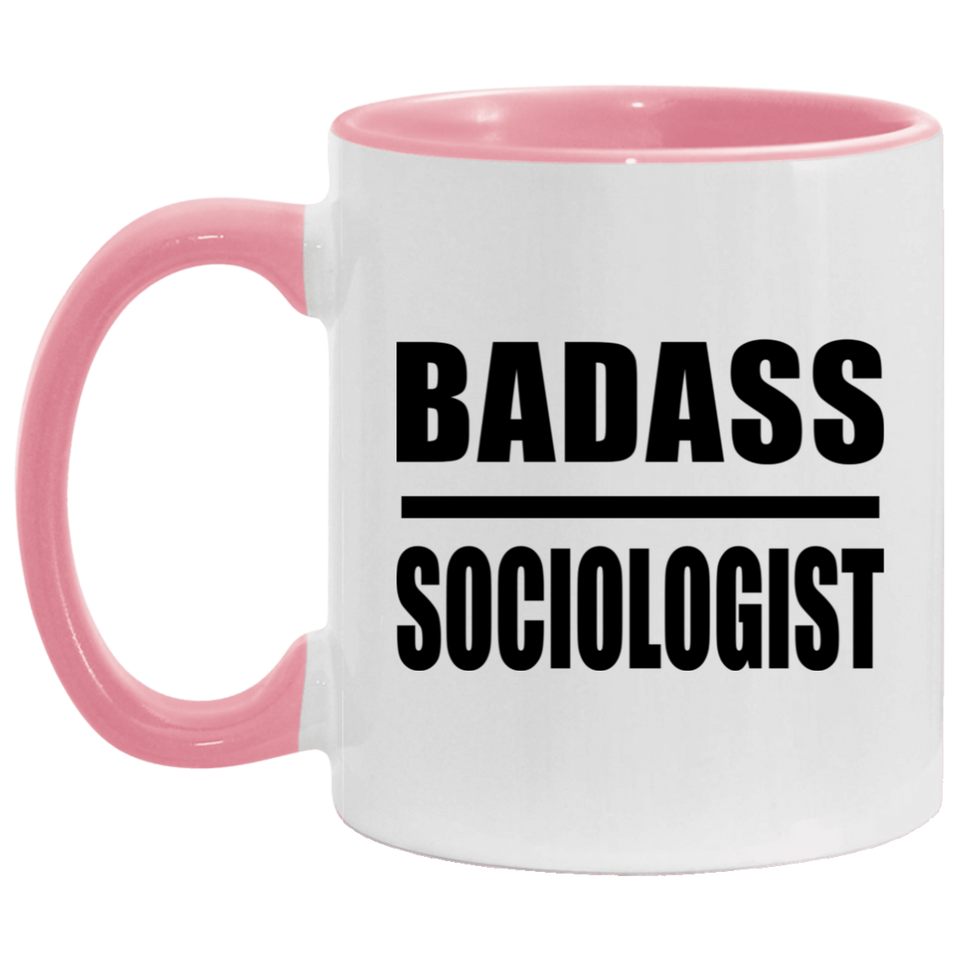 Badass Sociologist - 11oz Accent Mug Pink