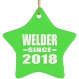 Welder Since 2018 - Star Ornament