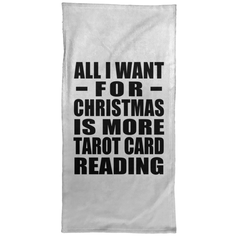 All I Want For Christmas Is More Tarot Card Reading - Hand Towel