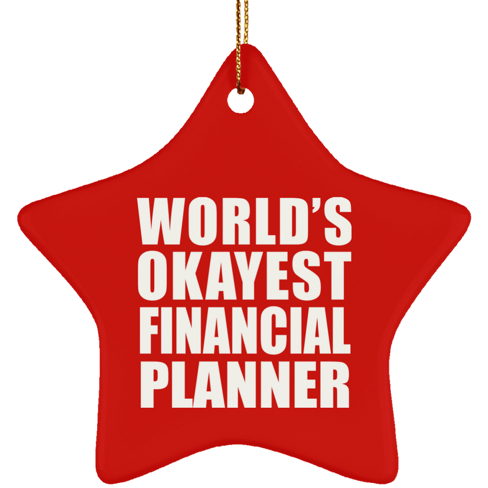 World's Okayest Financial Planner - Star Ornament
