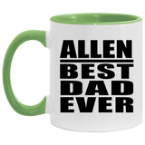Allen Best Dad Ever - 11oz Accent Mug Green