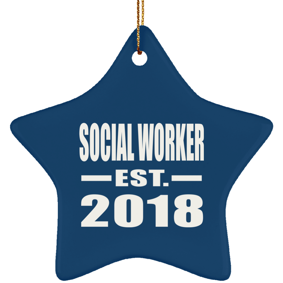 Social Worker Established EST. 2018 - Star Ornament