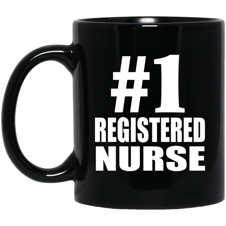 Number One #1 Registered Nurse - 11 Oz Coffee Mug Black