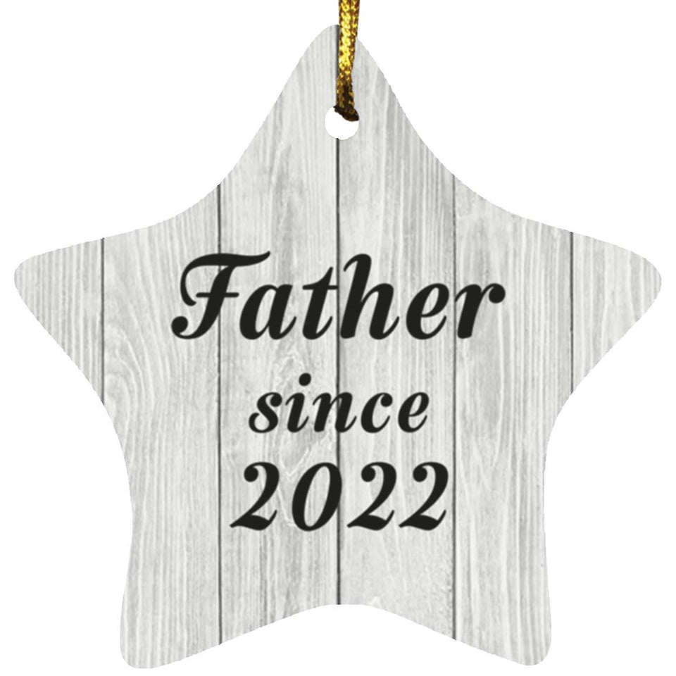 Father Since 2022 - Star Ornament F