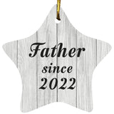 Father Since 2022 - Star Ornament F