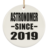 Astronomer Since 2019 - Circle Ornament