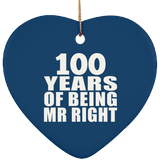 100th Anniversary 100 Years Of Being Mr Right - Heart Ornament
