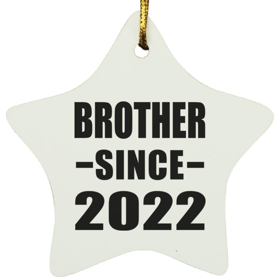 Brother Since 2022 - Star Ornament