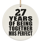 27th Anniversary 27 Years Of Being Mrs Perfect - Circle Ornament